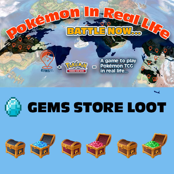 Pokemon GYMSiRL GEMs Store Loot