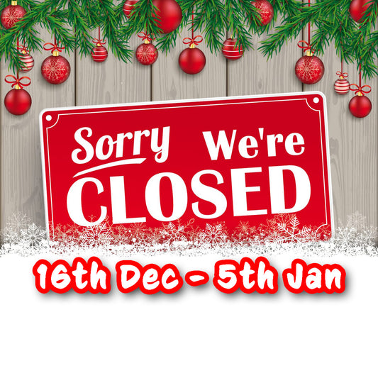 Sorry, we're closed for the holidays