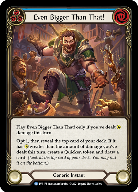 Flesh and Blood Everfest First Edition R EVR175 Even Bigger Than That! (Blue) Rainbow